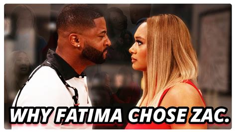 Why Fatima Chose Zac Choices Were Made But Can Love Sustain Bet