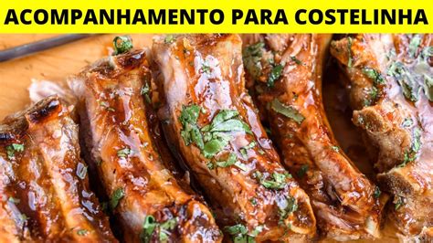 O Que Combina Com Costelinha De Porco