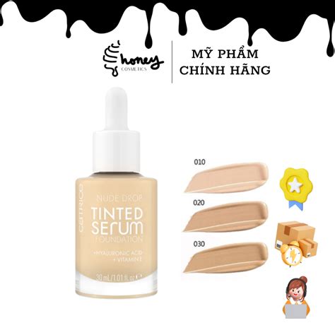 KEM NỀN CATRICE NUDE DROP TINTED SERUM FOUNDATION 30ML Shopee Việt Nam
