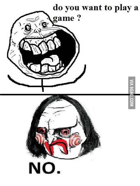 Do You Want To Play A Game 9gag