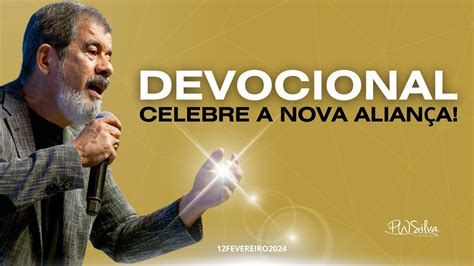 LIVE Oração das 07 00 Horas Pr Wilson Silva Celebre a nova