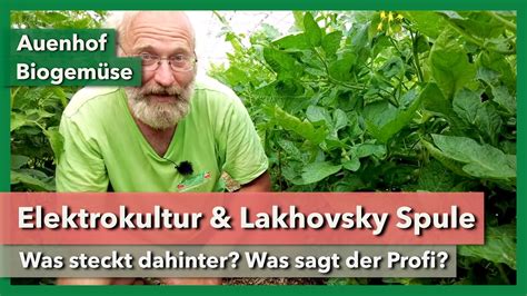 Elektrokultur Mit Lakhovsky Spule Was Steckt Dahinter Auenhof