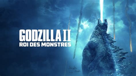 Godzilla Ii Roi Des Monstres Apple Tv