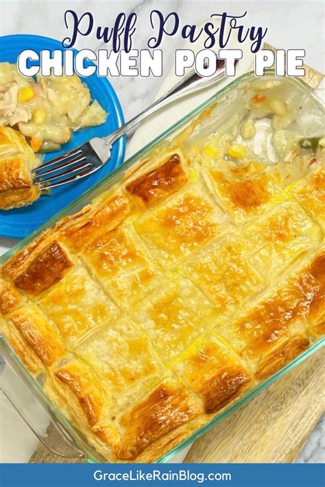 Puff Pastry Chicken Pot Pie Recipe In 2024 Chicken Pot Pie Recipe Puff Pastry Puff Pastry