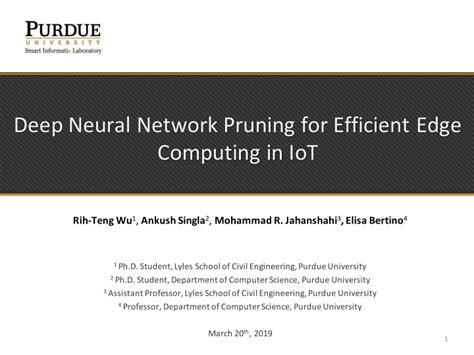 [ppt] Deep Neural Network Pruning For Efficient Edge Computing In Iot