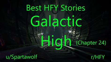 Best Hfy Reddit Stories Galactic High Chapter Youtube