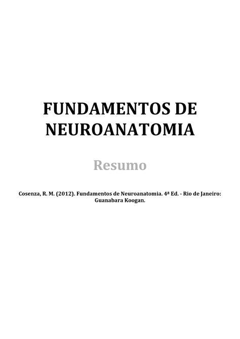 Resumo Completo Fundamentos De Neuroanatomia Ramon M Cosenza