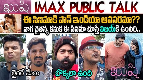 Kushi Imax Public Talk Kushi Movie Review Vijay Devarakonda