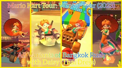 All Variants Of Bangkok Rush With Daisy Thai Dress Mario Kart Tour