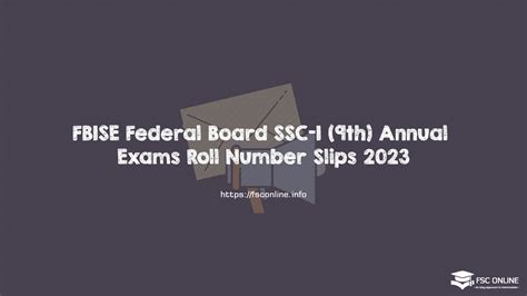 Fbise Federal Board Ssc I 9th Annual Exams Roll Number Slips 2023