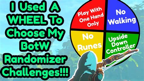 I Spin A Wheel To Choose My Breath Of The Wild Randomizer Challenges