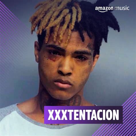 Play Xxxtentacion on Amazon Music