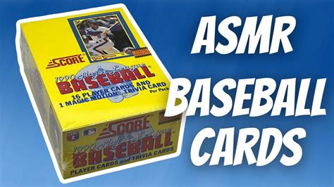 Asmr Score Baseball Cards Whispering Gum Chewing Youtube