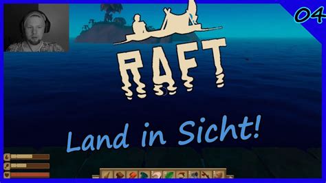 Let S Play Raft Deutsch Folge 4 Land In Sicht Youtube