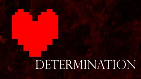 Determination | Undertale RP Wikia | Fandom