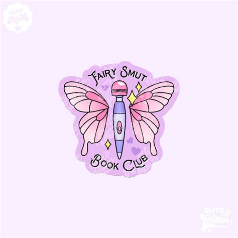 Fairy Smut Mature Bookish Holographic Sticker Etsy