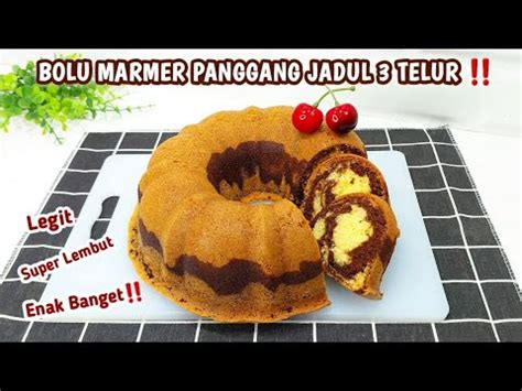 Pantes Laris Padahal Modal Ekonomisresep Bolu Marmer Telur Hasil