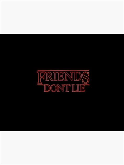 Stranger Things Friends Dont Lie Sticker By Dudedrew12 Redbubble