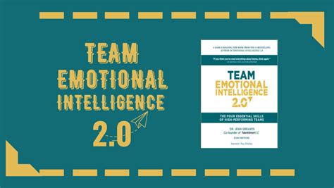 Team Emotional Intelligence 2 0 The Four Essential Skills Of High