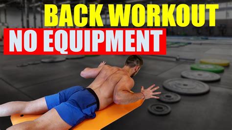 Best Bodyweight Back Exercises No Bar No Equipment SET FOR SET