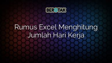 Rumus Excel Menghitung Jumlah Hari Kerja