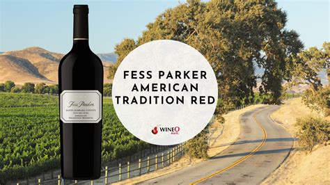 Fess Parker American Tradition Red Wineo Mark Review