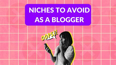 Niches To Avoid As A Blogger Worst Blog Niches Blogging Guide