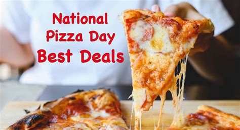 Best National Pizza Day Deals 2023 USA & UK - Technewssources.com