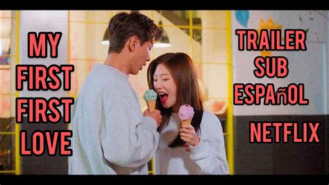 My First First Love Trailer Sub Español Youtube