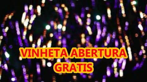 VINHETA ABERTURA GRATIS ABERTURA SHOW FESTA RADIOS WEBRADIO