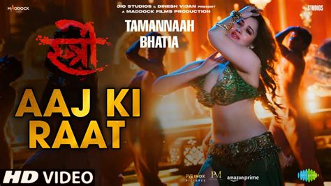 Aaj Ki Raat Song Stree 2 Ft Tamannaah Bhatia Shraddha Kapoor Stree2