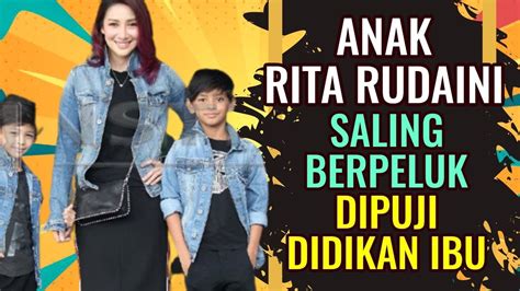 Touching Ramai Puji Anak Rita Rudaini Saling Berpeluk Saat Berpisah