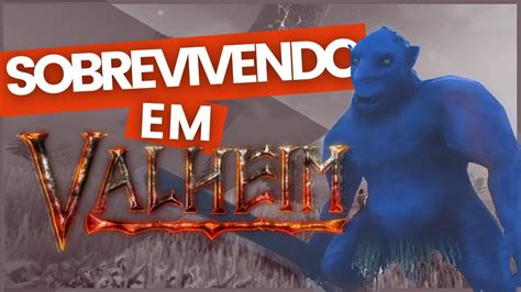 Valheim O Jogo De Sobreviv Ncia Viking Youtube