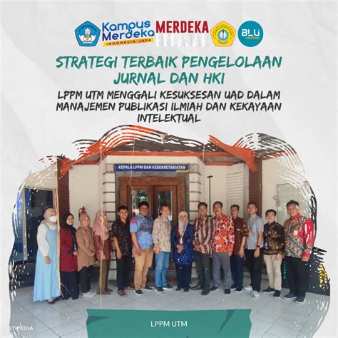 Strategi Terbaik Pengelolaan Jurnal Dan Hki Lppm Utm Menggali