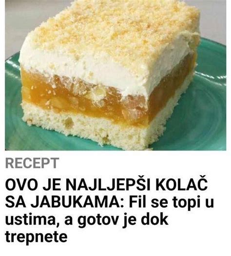 Ovo Je Najljep I Kola Sa Jabukama Fil Se Topi U Ustima A Gotov Je