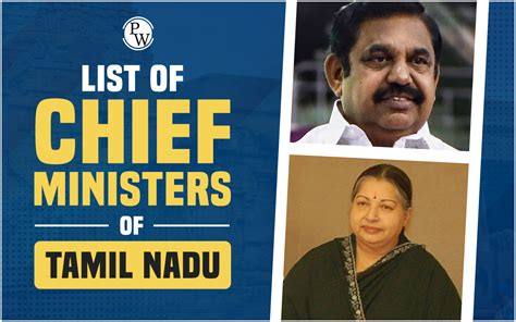 Chief Ministers Of Tamil Nadu 1952-2023, Names, Tenure, Tamil Nadu CM List