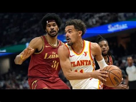 Atlanta Hawks Vs Cleveland Cavaliers Full Game Highlights Nba