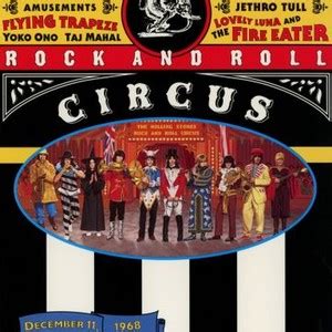 The Rolling Stones Rock and Roll Circus - Rotten Tomatoes