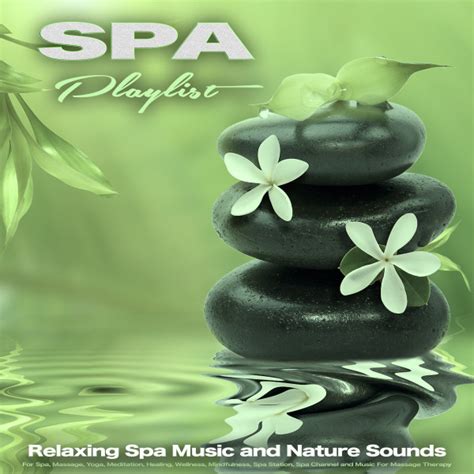 Massage Therapy Song And Lyrics By Spa Station Massage Therapy Spa