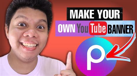 Paano Gumawa Ng Youtube Banner Gamit Ang Picsart This Djma