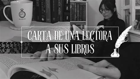 DÍA DEL LIBRO 2023 CARTA DE UNA LECTORA A SUS LIBROS YouTube