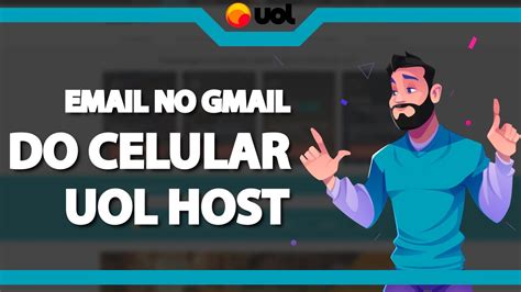 Como Configurar o Email da Uol Host no Gmail do Celular Rápido e Fácil