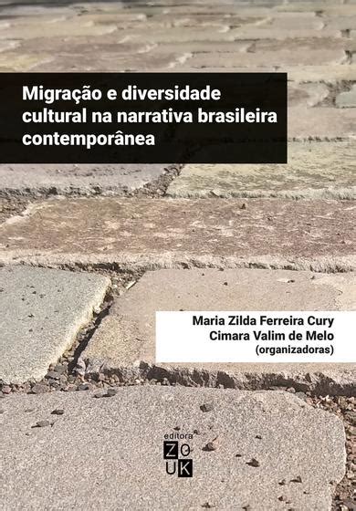 Livro Migração E Diversidade Cultural Na Narrativa Brasileira