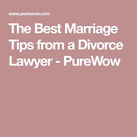 The Best Marriage Tips From A Divorce Lawyer Purewow Broken Marriage