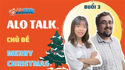 [ALOKIDDY] | Học tiếng Anh trực tuyến cùng Alokiddy - Chủ đề Christmas - YouTube