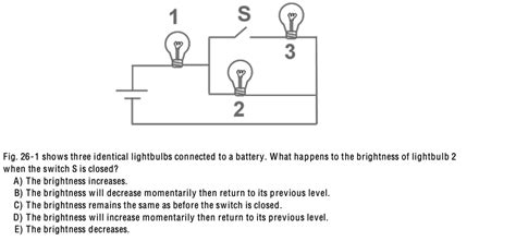 S 3 2 Fig 26 1 Shows Three Identical Lightbulbs Connected To A Battery