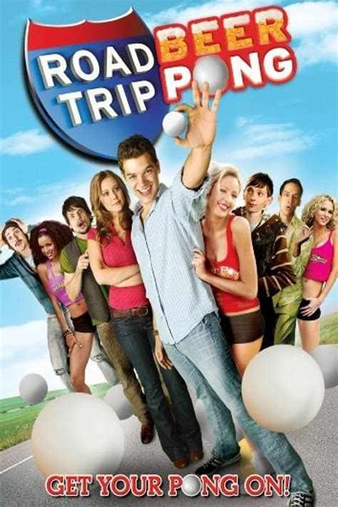 Road Trip: Beer Pong (2009) — The Movie Database (TMDB)