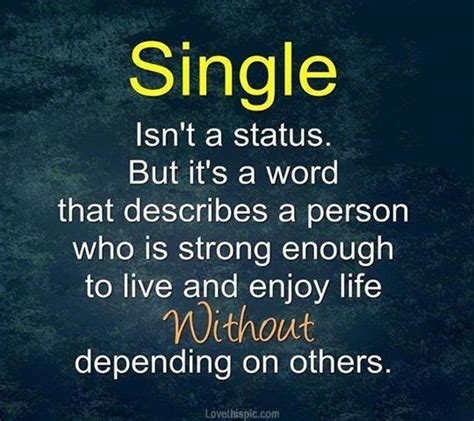 Happy Single Life Quotes - ShortQuotes.cc