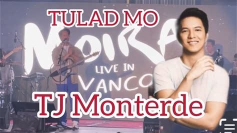 Tulad Mo By Tj Monterde Live In Vancouver Bc Canada Youtube