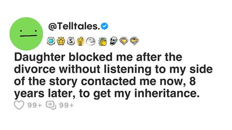 Daughter Blocked Me After The Divorce Without Listening To My Side Of